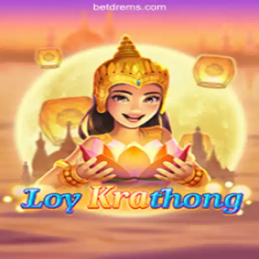 Experience the Thrill of LoyKrathong: A Gaming Adventure with DREMSBET.COM