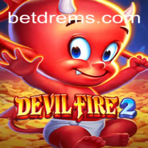 DevilFire2: The Ultimate Gaming Experience with DREMSBET.COM Official Slots Brasil #1